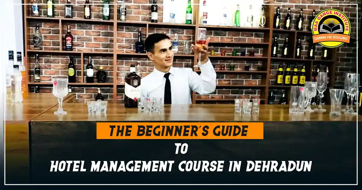 Hotel Management Course in Dehradun