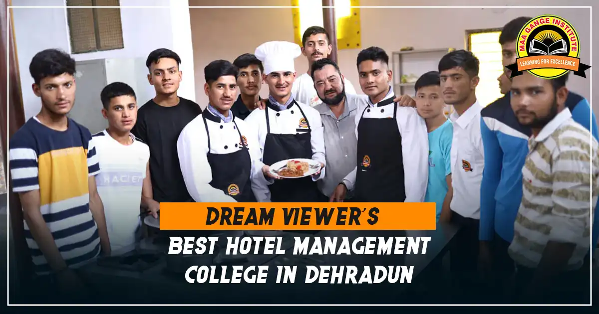 Best Hotel Management College in Dehradun